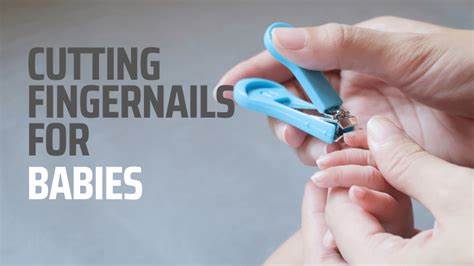 How to Trim Baby Nails Without Hurting Them